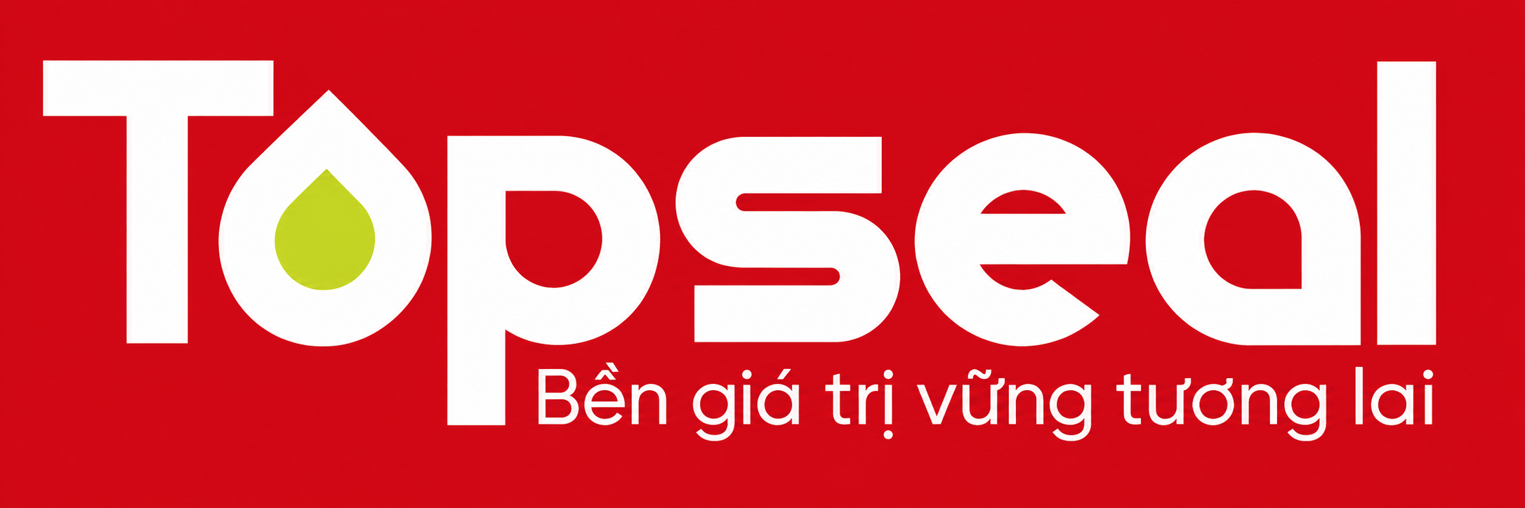 Topseal — Bền giá trị vững tương lai